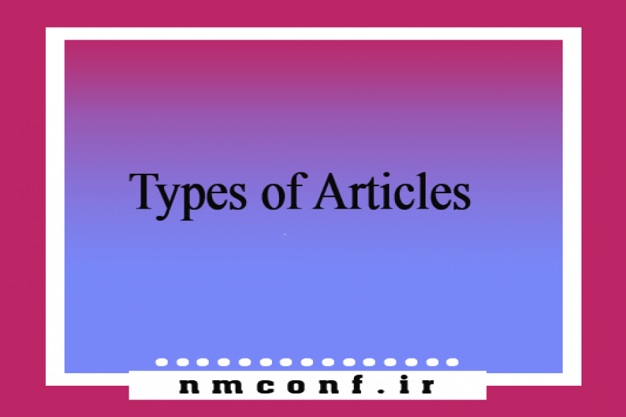 Types of Articles Accepted by the Conference Types of Articles Accepted by the Conference